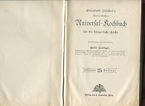 Seller image for Elisabeth Stckel's sterreichisches Universal-Kochbuch fr die brgerliche Kche. for sale by Antiquariat Buchseite