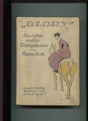 Glory - Eine lustige deutsche Mädelgeschichte.