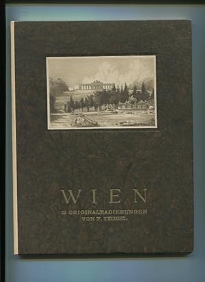Wien 12 Originalradierungen von F. Teubel Stephansdom, Ratzenstadl, Hofburg, Minoritenkirche, Sch...