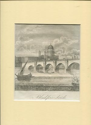 Orig. Kupferstich - Blackfriarsbrücke. . Verlag: Wien, Schrämbl, 1808 aus Merkwürdigkeiten der Welt.