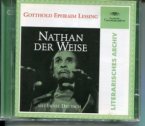 Nathan der Weise. Ein dramatisches Gedicht in fünf Aufzügen in der Inszenierung von Karl-Heinz St...