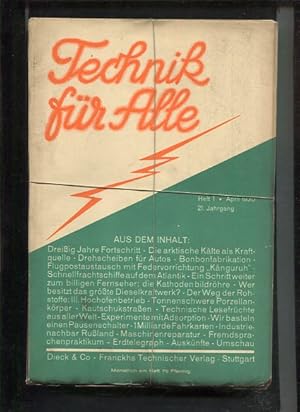 Technik für Alle. 12 Monatshefte für Technik und Industrie. 21 Jahrgang 1930 / 1931.