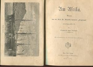 Um Afrika.,Skizzen von der Reise Sr. Majestät Corvette Helgoland in den Jahren 1873 - 75.