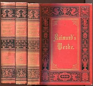 Bild des Verkufers fr Ferdinand Raimunds dramatische Werke, nach den Original- und Theater-Manuskripten, der Barometermacher auf der Zauberinsel, Moisasurs Zauberfliuch, die unheilbringende Krone oder Knig ohne Reich, Geld ohne Muth, Schnheit ohne Jugend. In drei (3) Bnden. ,Herausgegeben von Carl Glossy und August Sauer. zum Verkauf von Antiquariat Buchseite