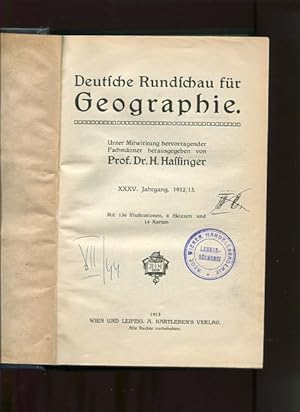 Deutsche Rundschau für Geographie, XXXV, Jahrgang 1912/1913. mit 136 Illustrationen, 6 Skizzen un...