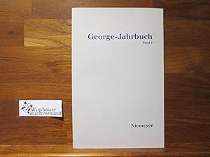 Seller image for George-Jahrbuch. Im Auftrag der Stefan-George-Gesellschaft. Band 2 for sale by Antiquariat im Kaiserviertel | Wimbauer Buchversand