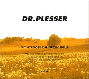 Dr. Plesser - Mit Hypnose zur guten Figur Vol. 4 - 2 CDs. Hörbuch.