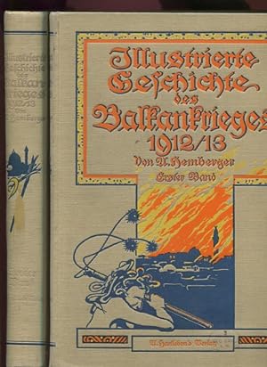 Illustrierte Geschichte des Balkankrieges 1912/13 - 2 Bände. 1912 / 1913.