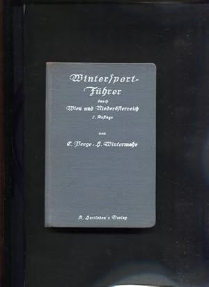 Bild des Verkufers fr Wintersportfhrer durch Wien und Niedersterreich ,einschlielich der steirischen Grenzgebiete. Mit 107 Lichtbildern, 7 Skirouten - und einer Allgemeinen Wintersportpltze - bersichtskarte von G. Freytag & Berndt AG, mit 9 Federstrichzeichnungen von Ing. Eduard Mayer. zum Verkauf von Antiquariat Buchseite