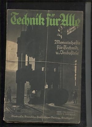 Bild des Verkufers fr Technik fr Alle. 12 Monatshefte fr Technik und Industrie. 19 Jahrgang 1928 / 1929. zum Verkauf von Antiquariat Buchseite