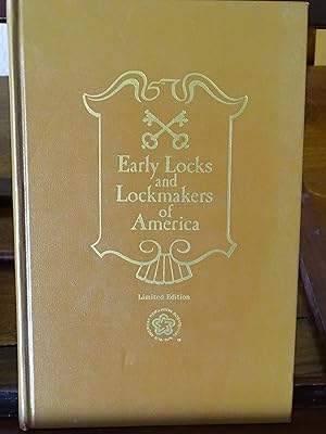 Bild des Verkufers fr Early Locks & Lockmakers of America zum Verkauf von Garlock Books