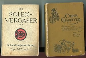 Ohne Chauffeur, Handbuch für Besitzer von Automobilisten und Motorradfahrer. Gemeinverständliche ...