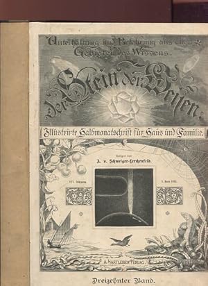 Seller image for Der STEIN DER WEISEN Unterhaltung und Belehrung aus allen Gebieten des Wissens fr Haus und Familie Band 13. mit 374 Abbildungen und zwar 350 Textabbildungen, 4 Vollbildern, 2 Tafeln mit 9 Bildern, 9 Krtchen und 2 Schriftproben, Band 14 mit 432 Abbildungen und zwar 338 Textabbbildungen, 2 Vollbildern, 5 Tafeln mit 84 Abbildungen, 8 Krtchen. for sale by Antiquariat Buchseite