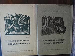 Fachkunde für den Steinkohlenbergbau, Teil 1 und 2. 2 Bände