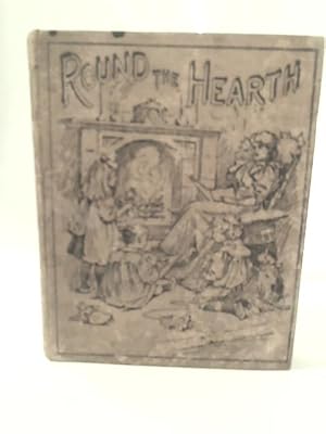 Bild des Verkufers fr Round the Hearth zum Verkauf von World of Rare Books