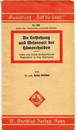 Bild des Verkufers fr Die Entstehung und Wesensart der hmorrhoiden, leichte und einfach durchzufhrende Manahmen zu ihrer Beseitigung. Sammlung, hilf die selbst, Nr 205. zum Verkauf von Antiquariat Buchseite