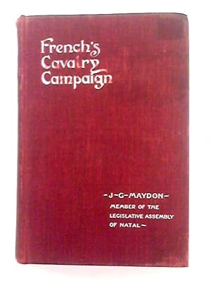 Image du vendeur pour French's Cavalry Campaign mis en vente par World of Rare Books