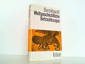 Bild des Verkufers fr Weltgeschichtliche Betrachtungen. Krners Taschenausgabe Band 55. zum Verkauf von Antiquariat Ehbrecht - Preis inkl. MwSt.