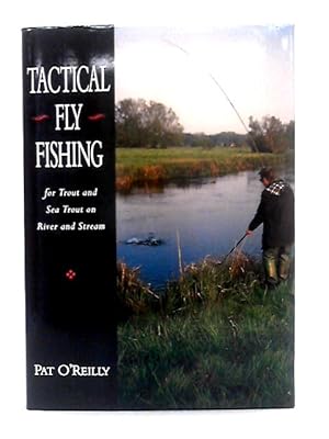 Seller image for Tactical Fly Fishing for sale by World of Rare Books