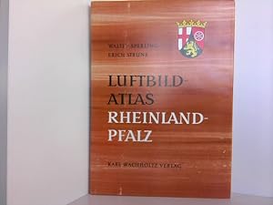 Seller image for Luftbild-Atlas. Rheinland-Pfalz, eine Landeskunde for sale by ABC Versand e.K.