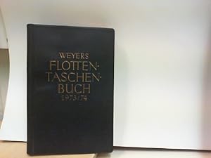 Weyers Flottentaschenbuch 1973 / 74 ( 52 .Jahrgang )