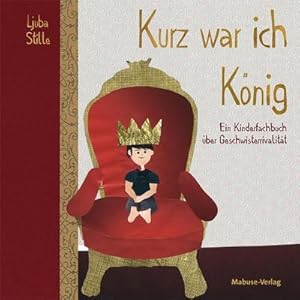 Seller image for Kurz war ich Knig for sale by BuchWeltWeit Ludwig Meier e.K.