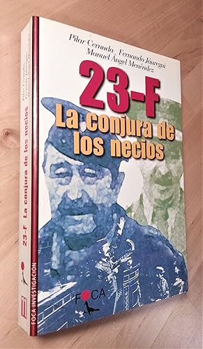 Seller image for 23-F. La conjura de los necios for sale by Llibres Bombeta