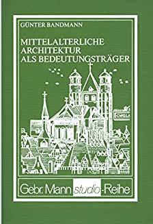 Imagen del vendedor de Mittelalterliche Architektur als Bedeutungstrger. a la venta por Antiquariat Heinzelmnnchen