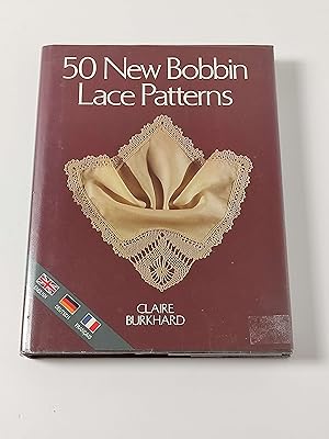 Bild des Verkufers fr 50 New Bobbin Lace Patterns zum Verkauf von BcherBirne