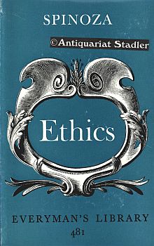 Spinoza's Ethics. And On the correction of the understanding. Translated by Andrew Boyle. Introdu...