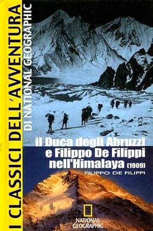 Immagine del venditore per Il Duca degli Abruzzi e Filippo De Filippi nell'Himalaya (1909). venduto da FIRENZELIBRI SRL