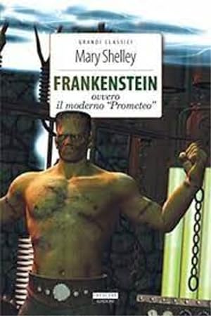 Image du vendeur pour Frankenstein ovvero il moderno Prometeo. mis en vente par FIRENZELIBRI SRL