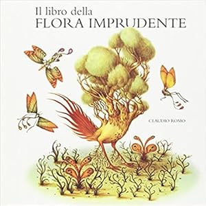 Imagen del vendedor de Il libro della flora imprudente a la venta por FIRENZELIBRI SRL