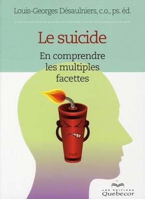 Seller image for le suicide ; en comprendre les multiples facettes for sale by Chapitre.com : livres et presse ancienne
