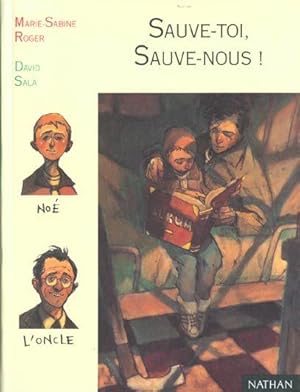 Imagen del vendedor de Sauve-toi, sauve-nous ! a la venta por Chapitre.com : livres et presse ancienne