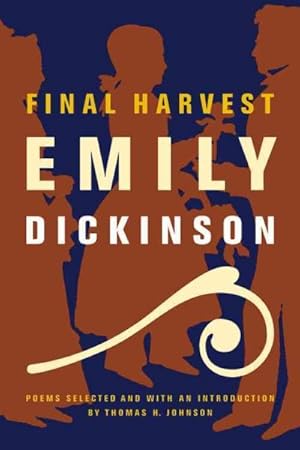 Seller image for Final Harvest : Emily Dickinson's Poems for sale by GreatBookPrices