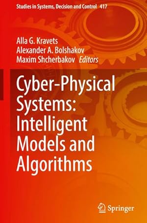 Bild des Verkufers fr Cyber-Physical Systems: Intelligent Models and Algorithms zum Verkauf von AHA-BUCH GmbH