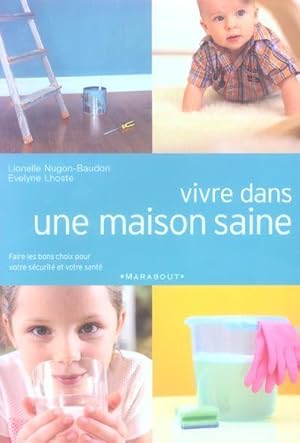 Vivre dans une maison saine