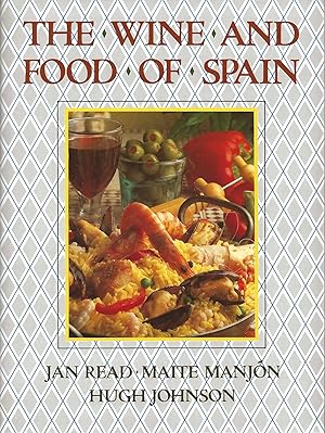 Seller image for THE WINE AND FOOD OF SPAIN for sale by SCENE OF THE CRIME 