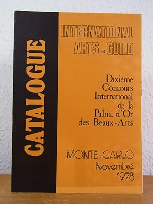 Bild des Verkufers fr Dixime Concours International de la Palme d'Or des Beaux-Arts. Exposition  Monte-Carlo, Novembre 1978 zum Verkauf von Antiquariat Weber