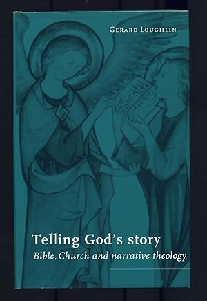 Immagine del venditore per Telling God's Story: Bible, Church and Narrative Theology venduto da Between the Covers-Rare Books, Inc. ABAA