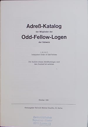 Adreß-Katalog der Mitglieder der Odd-Fellow-Logen.