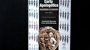 Image du vendeur pour Carta apologetica : Raimondo di Sangro, Napoles MDCCL : estudio introductorio. mis en vente par Antiquariat Bookfarm