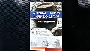 Bild des Verkufers fr Marketing politico e persuasao eleitoral. zum Verkauf von Antiquariat Bookfarm