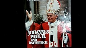 Bild des Verkufers fr Johannes Paul II. und O?sterreich. zum Verkauf von Antiquariat Bookfarm