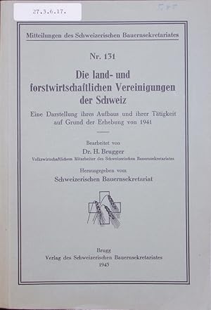 Imagen del vendedor de Die land- und forstwirtschaftlichen Vereinigungen der Schweiz. a la venta por Antiquariat Bookfarm