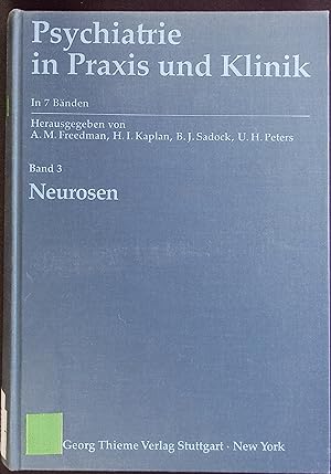 Seller image for Psychiatrie in Praxis und Klinik. Bd. 3: Neurosen. for sale by Antiquariat Bookfarm