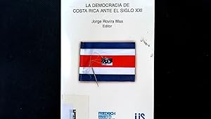 Imagen del vendedor de La Democracia de Costa Rica ante el siglo XXI. a la venta por Antiquariat Bookfarm