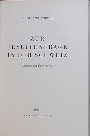 Bild des Verkufers fr Zur Jesuitenfrage in der Schweiz. zum Verkauf von Antiquariat Bookfarm