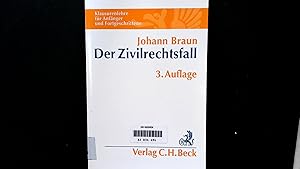 Bild des Verkufers fr Der Zivilrechtsfall: Klausurenlehre fr Anfnger und Fortgeschrittene. zum Verkauf von Antiquariat Bookfarm